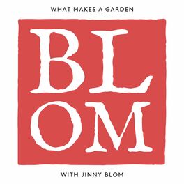 Show cover of What Makes a Garden with Jinny Blom