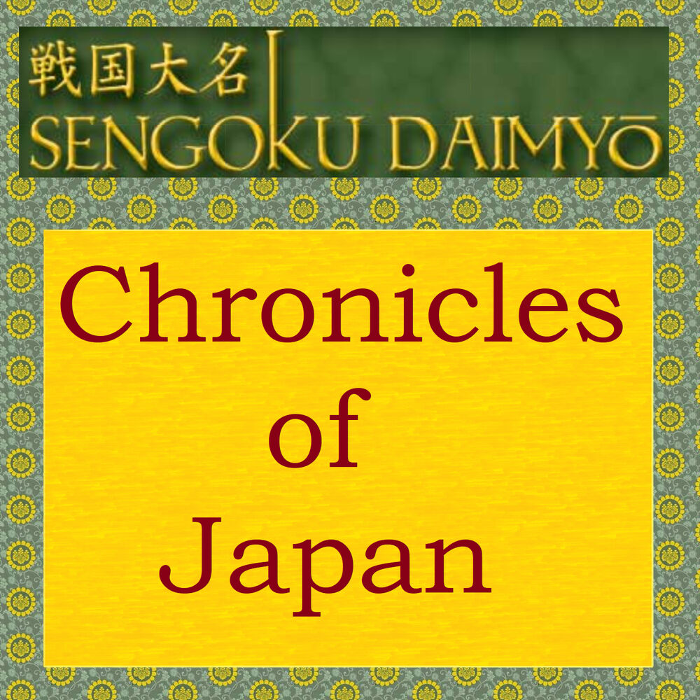 Listen to Sengoku Daimyo's Chronicles of Japan podcast