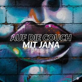 Show cover of Auf die Couch mit Jana, der Coaching Quickie für zwischendurch