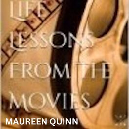 Show cover of Maureen Quinn - Life Coach, shares life lessons on 