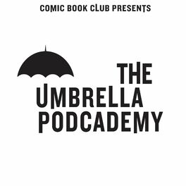Show cover of The Umbrella Podcademy
