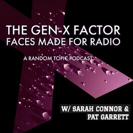 Show cover of The Gen-X Factor - Faces Made For Radio