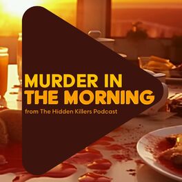 Show cover of Murder In The Morning | Daily True Crime News