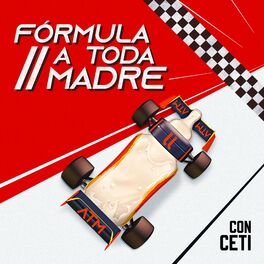 Show cover of Fórmula A Toda Madre - The Formula 1 Podcast