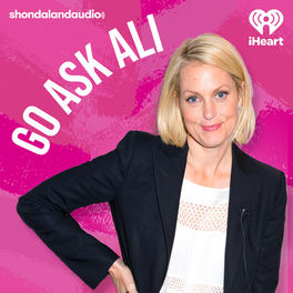 Go Ask Ali Podcast | Auf Deezer hören