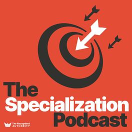 Show cover of The Specialization Podcast