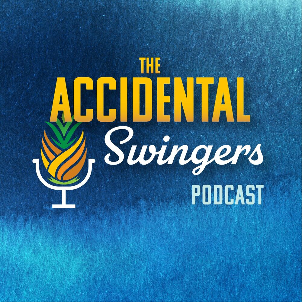 Listen to Accidental Swingers podcast Deezer pic