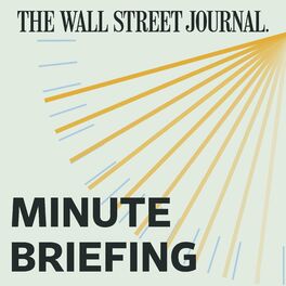 Show cover of WSJ Minute Briefing