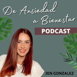 Show cover of De Ansiedad a Bienestar Podcast