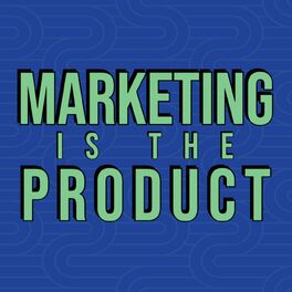 Show cover of Marketing is the Product Podcast