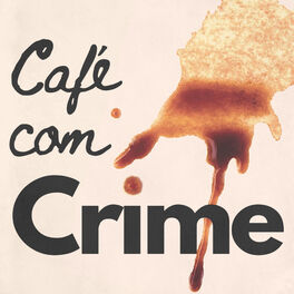 Show cover of Café Com Crime