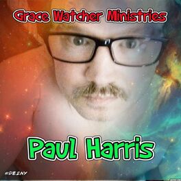 Show cover of Grace Watcher Ministries with Paul Harris