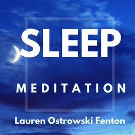 Show cover of SLEEP MEDITATION with Lauren Ostrowski Fenton