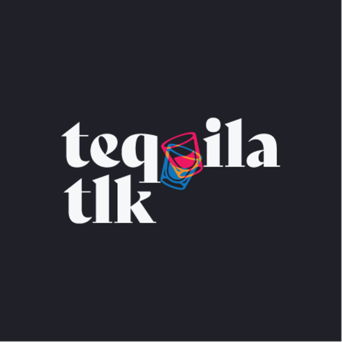 Listen to Tequila Tlk! podcast | Deezer