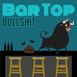 Listen to BarTop BullShit podcast | Deezer