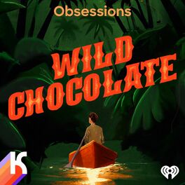 Show cover of OBSESSIONS: Wild Chocolate