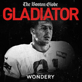 Show cover of Gladiator: Aaron Hernandez and Football Inc.