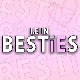 Show cover of I.E In Besties