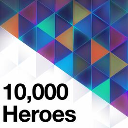 Show cover of 10,000 (Ten Thousand) Heroes