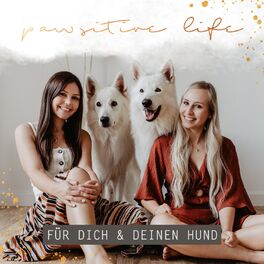 Show cover of Pawsitive Life | Der Podcast für dich und deinen Hund
