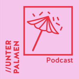 Show cover of UNTER PALMEN Podcast