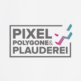 Show cover of Pixel, Polygone & Plauderei