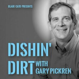 Show cover of Dishin' Dirt with Gary Pickren