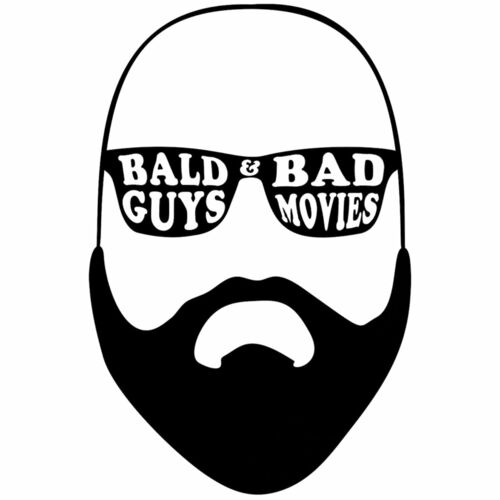 Listen to Bald Guys and Bad Movies podcast Deezer photo