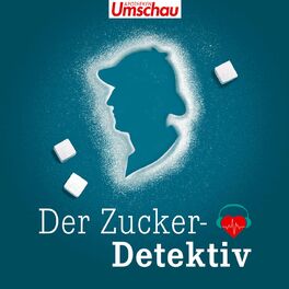 Show cover of Der Zuckerdetektiv | Der Diabetes-Podcast