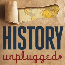 Show cover of History Unplugged Podcast