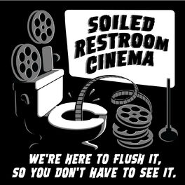 Show cover of Soiled Restroom Cinema