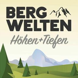 Show cover of Bergwelten – Höhen und Tiefen