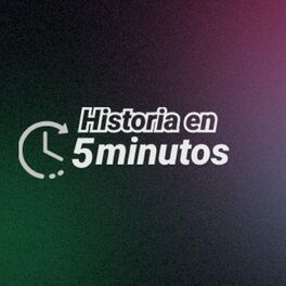 Show cover of Historia en 5 minutos