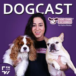 Show cover of DogCast - Tudo Sobre Cachorros