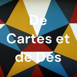 Show cover of De Cartes et de Dés : le podcast des jeux de société !