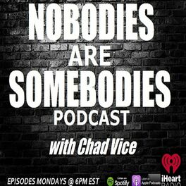 Show cover of Nobodies Are Somebodies Podcast
