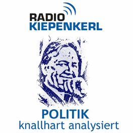 Show cover of Radio Kiepenkerl - Politik knallhart analysiert