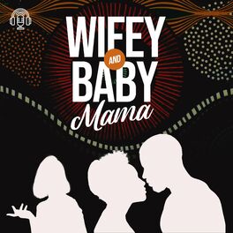Show cover of Wifey and Baby Mama