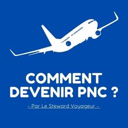 Show cover of Comment devenir PNC ?