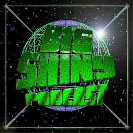 Show cover of The Big Shiny Podcast