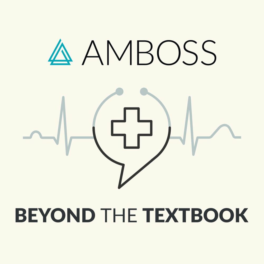 AMBOSS: Beyond the Textbook Podcast