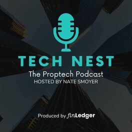 Show cover of Tech Nest: The Proptech Podcast