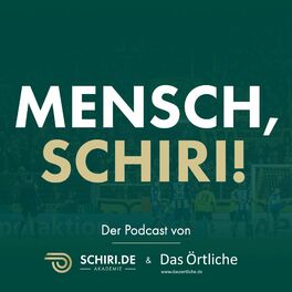Show cover of Mensch, Schiri! - Der Podcast von schiri.de und Das Örtliche