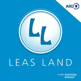 Show cover of Leas Land von MDR SACHSEN-ANHALT
