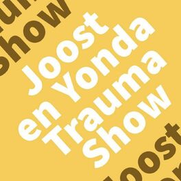 Show cover of Joost en Yonda Trauma Show