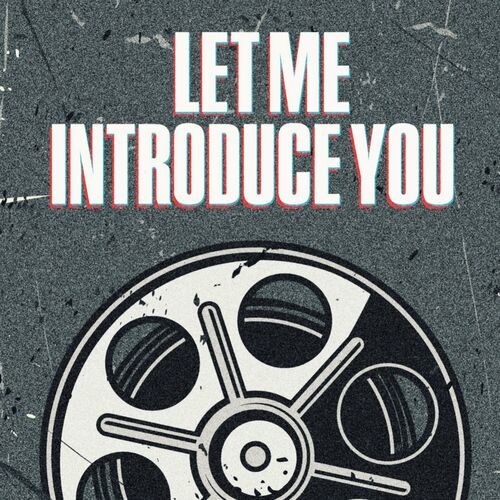 Listen to Let Me Introduce You podcast | Deezer