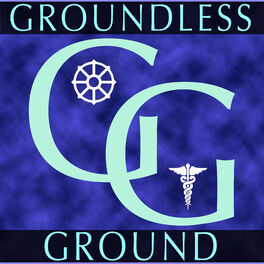Listen to Groundless Ground Podcast podcast | Deezer