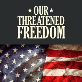 Show cover of Our Threatened Freedom