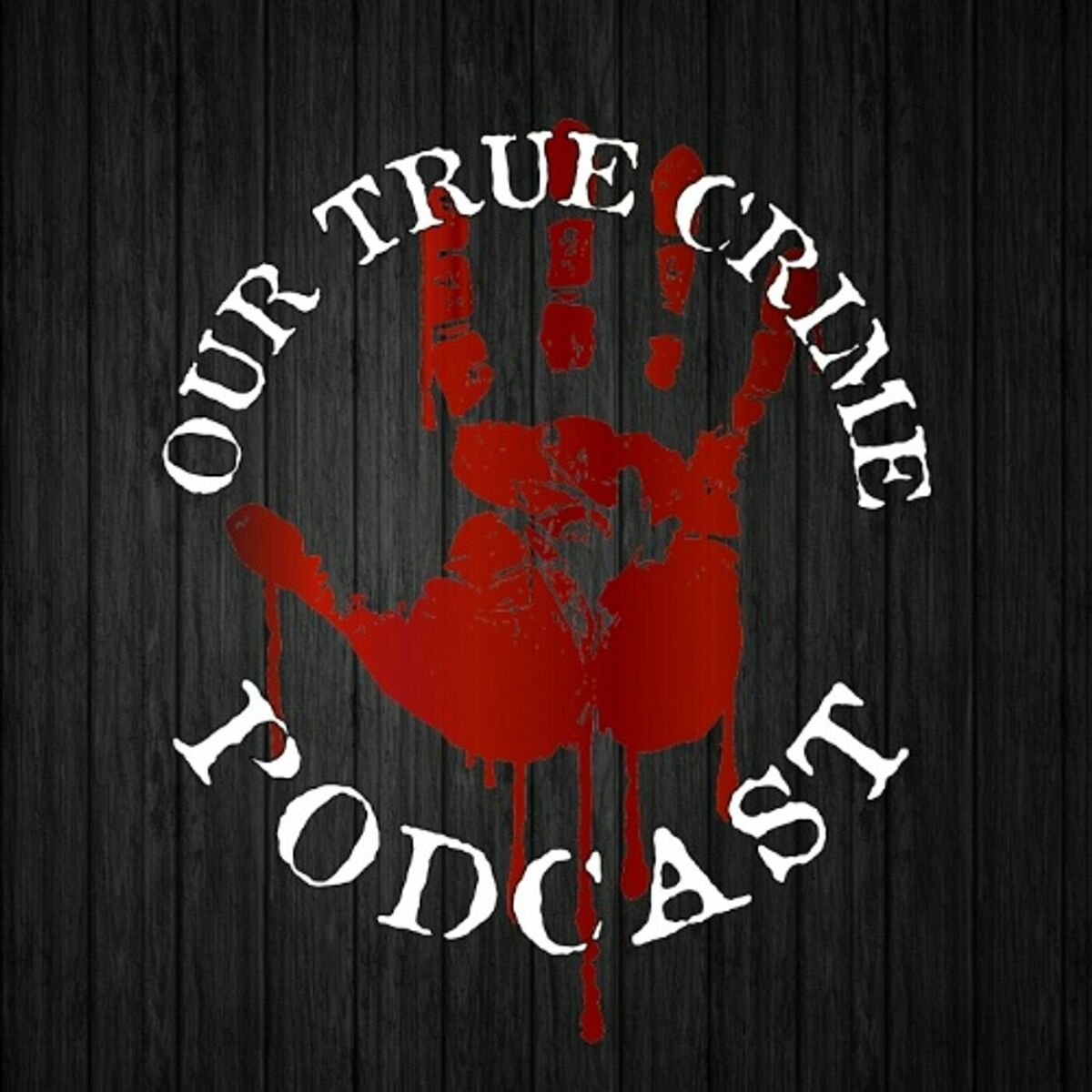 Listen to Our True Crime Podcast podcast | Deezer