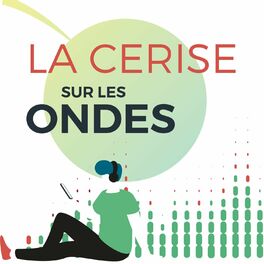 Show cover of La cerise sur les ondes